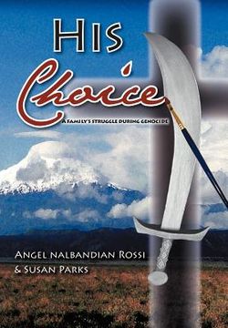 portada his choice: a family's struggle during genocide