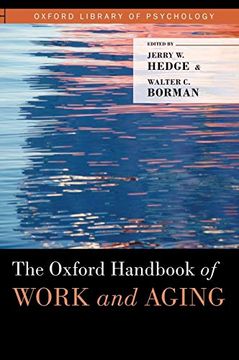 portada The Oxford Handbook of Work and Aging (Oxford Library of Psychology) (en Inglés)
