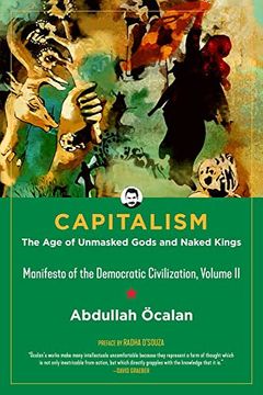 portada Capitalism: The Age of Unmasked Gods and Naked Kings (Manifesto of the Democratic Civilization, Volume II)
