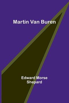 portada Martin Van Buren (en Inglés)