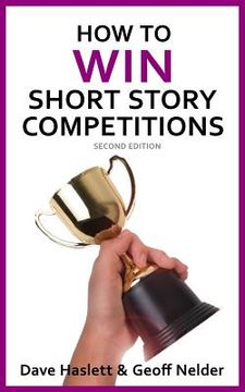 portada How to Win Short Story Competitions: Second Edition