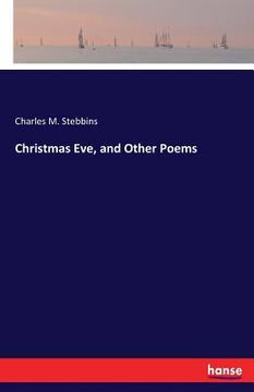 portada Christmas Eve, and Other Poems (en Inglés)