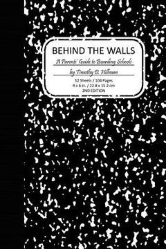 portada Behind the Walls: A Parents' Guide to Boarding School Culture (en Inglés)