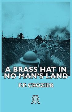 portada a brass hat in no man's land (in English)