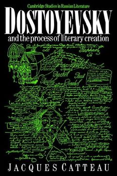 portada Dostoyevsky and the Process of Literary Creation (Cambridge Studies in Russian Literature) (en Inglés)