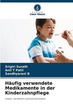 portada Häufig verwendete Medikamente in der Kinderzahnpflege (en Alemán)