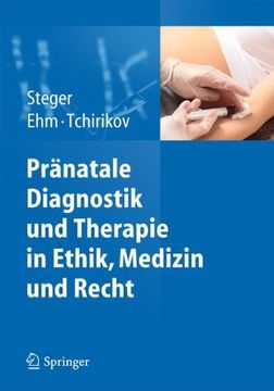 portada Pränatale Diagnostik und Therapie in Ethik, Medizin und Recht (en Alemán)