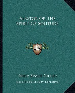 portada alastor or the spirit of solitude (in English)