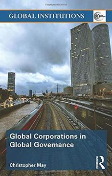 portada Global Corporations in Global Governance (Global Institutions) (en Inglés)