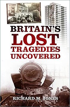 portada Britain'S Lost Tragedies Uncovered (in English)