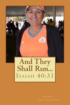 portada And They Shall Run...: Isaiah 40:31