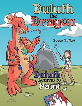 portada Duluth the Dragon: Duluth Learns to Paint (in English)