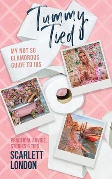 portada Tummy Tied: My Not So Glamorous Guide to IBS 