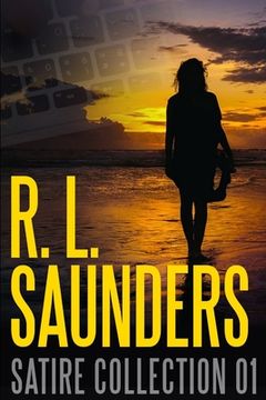 portada R. L. Saunders Satire Collection 01 (en Inglés)