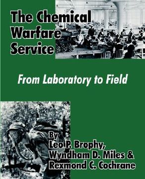 portada the chemical warfare service: from laboratory to field (en Inglés)