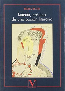 portada Lorca, Crónica de una Pasión Literaria