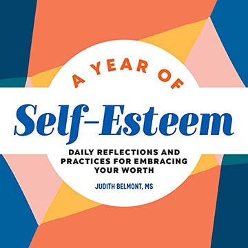 portada A Year of Self-Esteem: Daily Reflections and Practices for Embracing Your Worth (en Inglés)