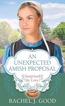portada An Unexpected Amish Proposal: Surprised by Love (in English)