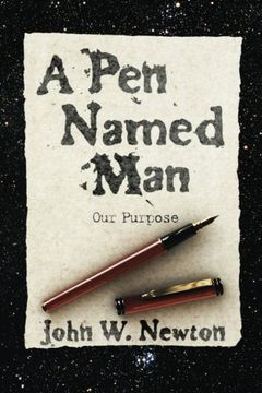portada A pen Named Man: Our Purpose 