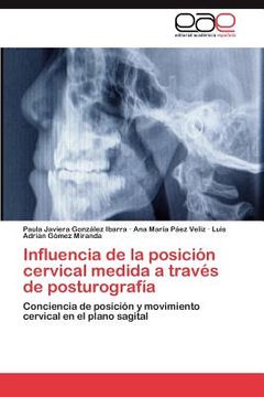 portada influencia de la posici n cervical medida a trav s de posturograf a (in Spanish)