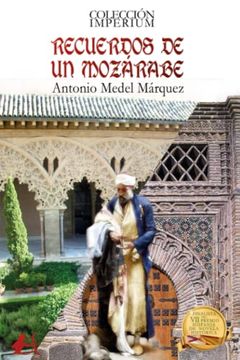 portada Recuerdos de un Mozárabe (in Spanish)