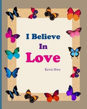portada I Believe In Love: Thanksgiving diary for Valentine's Day. (en Inglés)