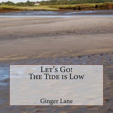 portada Let's Go! The Tide is Low (en Inglés)