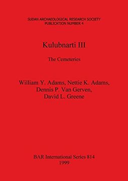 portada Kulubnarti Iii: The Cemeteries (814) (British Archaeological Reports International Series) (en Inglés)
