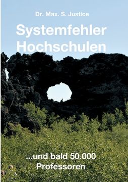 portada Systemfehler Hochschulen: ...und bald 50.000 Professoren (in German)