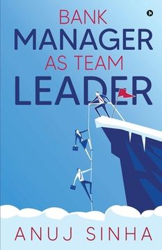 portada Bank Manager as Team Leader (in English)