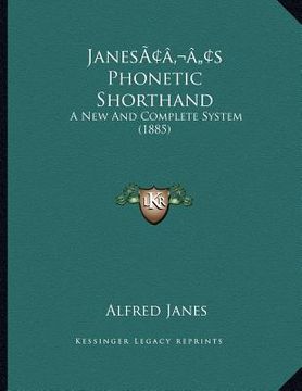 portada janesacentsa -a centss phonetic shorthand: a new and complete system (1885)