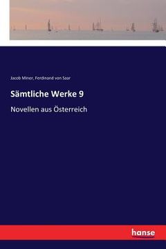 portada Sämtliche Werke 9: Novellen aus Österreich (en Alemán)