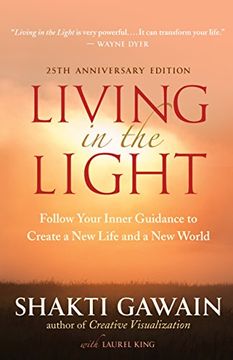 portada Living in the Light: Follow Your Inner Guidance to Create a New Life and a New World (en Inglés)