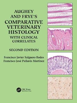 portada Aughey and Frye’S Comparative Veterinary Histology With Clinical Correlates (en Inglés)