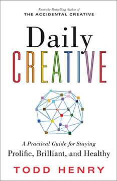 portada Daily Creative: A Practical Guide for Staying Prolific, Brilliant, and Healthy (in English)
