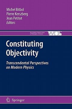 portada constituting objectivity: transcendental perspectives on modern physics (en Inglés)