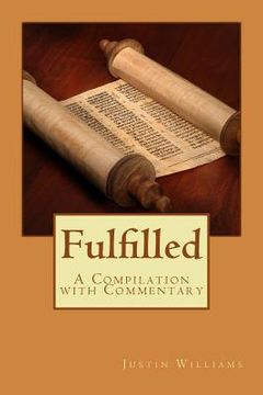 portada Fulfilled: A Compilation with Commentary (en Inglés)
