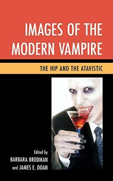 portada Images of the Modern Vampire: The hip and the Atavistic (en Inglés)