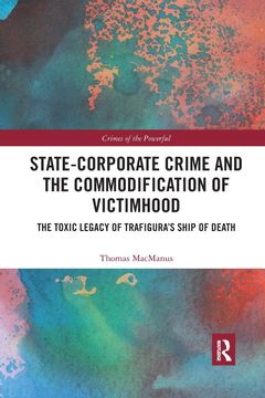 portada State-Corporate Crime and the Commodification of Victimhood (en Inglés)