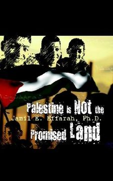 portada palestine is not the promised land (en Inglés)