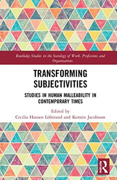 portada Transforming Subjectivities (Routledge Studies in the Sociology of Work, Professions and Organisations) (en Inglés)