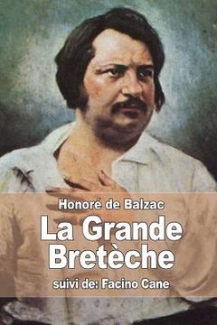 portada La Grande Bretèche: suivi de: Facino Cane (en Francés)
