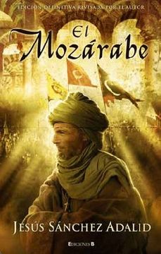 portada El Mozárabe: Nueva Edición Revisada (Histórica)