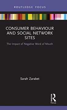 portada Consumer Behaviour and Social Network Sites: The Impact of Negative Word of Mouth (Routledge Focus on Business and Management) (en Inglés)