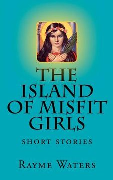 portada the island of misfit girls (en Inglés)