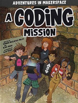 portada A Coding Mission (Adventures in Makerspace) (in English)