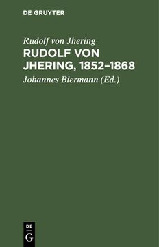 portada Rudolf von Jhering, 1852-1868: Briefe und Erinnerungen (en Alemán)