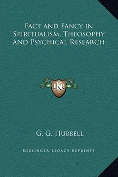 portada fact and fancy in spiritualism, theosophy and psychical research (in English)