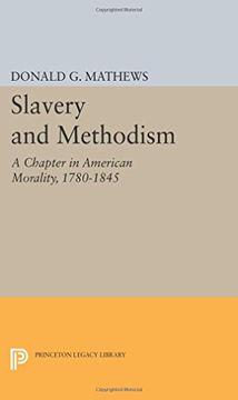 portada Slavery and Methodism: A Chapter in American Morality, 1780-1845 (Princeton Legacy Library)