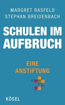 portada Schulen im Aufbruch - Eine Anstiftung (in German)